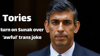 Tories turn on Sunak over ‘awful’ trans joke as Brianna’s mother visits Commons [upl. by Naeroled]