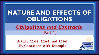 Part 1 Nature and Effects of Obligations Obligations and Contracts [upl. by Arraeis]