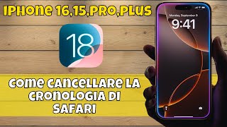 Come cancellare la cronologia di Safari su iPhone 1615proplus – Elimina la cronologia ios 18 [upl. by Nnahgiel]