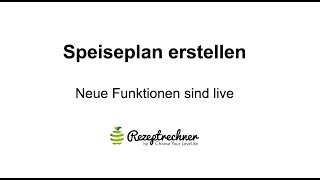 Speiseplan erstellen mit Rezeptrechner [upl. by Cristoforo]