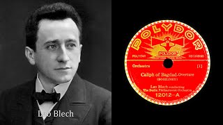 Caliph of Baghdad  Overture 1935 Leo Blech  78rpm record [upl. by Lattonia]