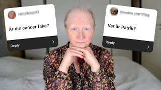 ÄR MIN CANCER FAKE  Svarar på era frågor QampA [upl. by Neirual]