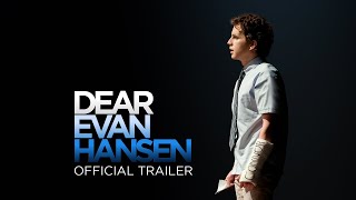 Dear Evan Hansen  Official Trailer HD [upl. by Abelard]