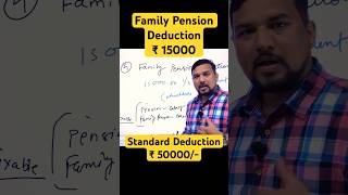 Standard Deduction ₹ 50000 and Family Pension ₹ 15000 in New Tax Regime standarddeduction [upl. by Johnathan]