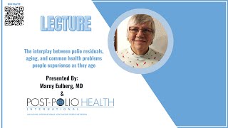 PHI Lecture  The interplay between polio residuals aging and common health problems [upl. by Arednaxela]