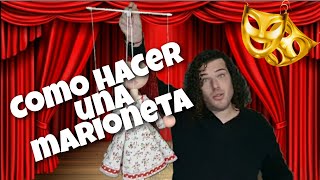 Como hacer marionetas [upl. by Murdock]