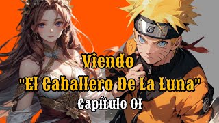 quotViendo El Caballero De La Lunaquot Capítulo 01 NarutoReacciónPercy Jackson [upl. by Alyda445]