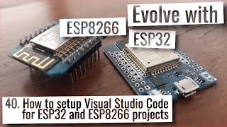 ESP32 amp ESP8266  How to setup Visual Studio Code for ESP32 and ESP8266 projects with PlatformIO [upl. by Ytsud851]