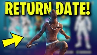 TRAVIS SCOTT SKIN RETURN DATE in FORTNITE ITEM SHOP Travis Scott Skin Returning Season 3 [upl. by Hannaj]