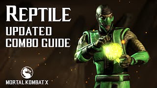 Mortal Kombat X REPTILE Combo Guide [upl. by Vershen]