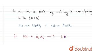 Lithium hydride can be used to prepare other useful hydrides Beryllium hydride is one of them [upl. by Yelnikcm389]