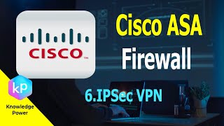 Cisco ASA Firewall  6IPSec VPN [upl. by Filmer435]