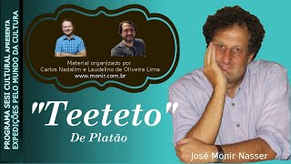 Teeteto com José Monir Nasser [upl. by Coonan]