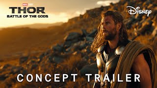 Thor 5  Battle Of The Gods  Concept Trailer  Marvel Studios amp Chris Hemsworth [upl. by Alyl]