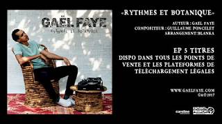 Gaël Faye  À trop courir  audio only Rythmes et Botanique EP [upl. by Ecar]