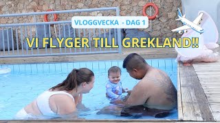 VLOGG  VI FLYGER TILL GREKLAND [upl. by Etnom]