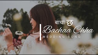 Bacha chha  बाचा छ  Christian Wedding Cover Song [upl. by Aitnahs]