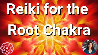 Reiki for the BaseRoot Chakra 💮 [upl. by Frannie]