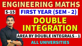 DOUBLE INTEGRATION  AREA BY DOUBLE INTEGRAL  S15  ENGINEERING FIRST YEAR  SEM2 [upl. by Tilden]