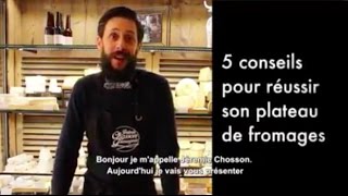 5 conseils pour réaliser votre plateau de fromages [upl. by Aihsercal]