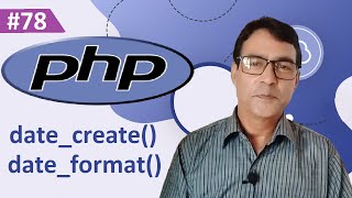 PHP datecreate amp dateformat Function  PHP tutorial for beginners lesson  78 [upl. by Ellehciram]