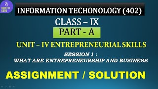 ENTREPRENEURIAL SKILLS CLASS 9  WHAT ARE ENTREPRENEURSHIP AND BUSINESS  SOLUTION  ASSIGNMENT [upl. by Naillik979]