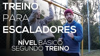 Treino para Escaladores  2 de 5  Nível Básico [upl. by Bagley]