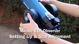 How to setup amp align your ETX Observer telescope [upl. by Geehan]