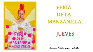 Feria de la Manzanilla 2024  jueves  Sanlúcar de Barrameda [upl. by Vallie580]