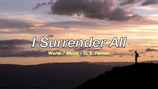 I Surrender All To You [upl. by Feld]