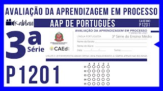 📚 📢 3ª SÉRIE DO EM  AAP1 P1101 CAEd  AVALIAÇÃO DA APRENDIZAGEM EM PROCESSO  PORTUGUÊS [upl. by Jillana]