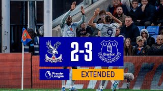 EXTENDED PREMIER LEAGUE HIGHLIGHTS CRYSTAL PALACE 23 EVERTON [upl. by Werna]