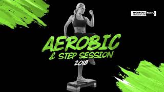 Aerobic amp Step Session 2018 130135 bpm32 count [upl. by Azaleah377]