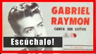 Mi Sufrimiento  Gabriel Raymon Buen Sonido [upl. by Luciana]