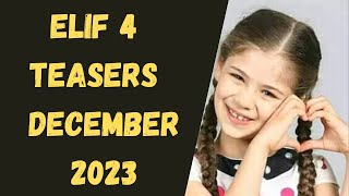 Elif 4 Teasers December 2023 [upl. by Adaline]