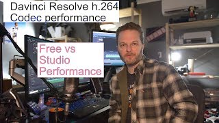 Davinci Resolve Studio Vs Free Codecs  Can you pay for better h264 Performance [upl. by Ardet]