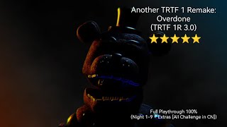 Another TRTF 1 Remake Overdone or TRTF 1R 30Full Playthrough 100 Night 19  Extras [upl. by Ahseinad19]