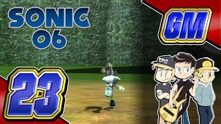 GM Plays Sonic the Hedgehog 2006  Episode 23 [upl. by Akimik]