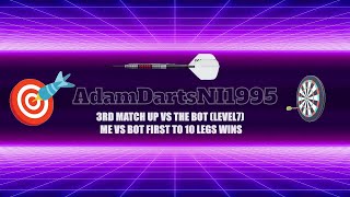 Good Performance In The 3rd Darts match vs bot level 7 from lasts nights livestream darts [upl. by Sidwel37]