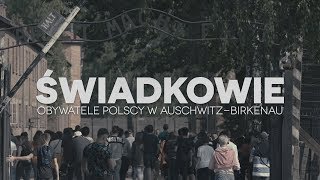 ŚWIADKOWIE OBYWATELE POLSCY W AUSCHWITZBIRKENAU [upl. by Elleirol]