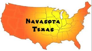 How to Say or Pronounce USA Cities — Navasota Texas [upl. by Donia]