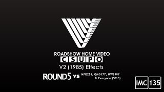 Roadshow Home Video Csupo V2 1985 Effects Round 5 vs MFE254 QMG177 MWE387 amp Everyone 5⁄15 [upl. by Dott]