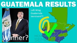 2023 GUATEMALA ELECTION RESULTS  Guatemalas Left Wing wins HUGE Historic Victory [upl. by Guyer432]