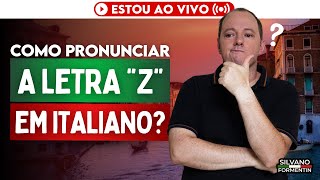 Como pronunciar a letra “Z”  Aula de Italiano e boasvindas aos alunos [upl. by Sirdna]