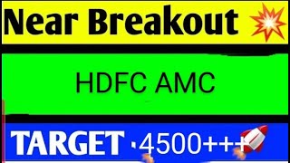 HDFC ASSET MANAGEMENT SHARE LATEST NEWS HDFCAMC TARGETHDFCAMC BREAKOUTHDFCAMC ANALYSIS [upl. by Trust]