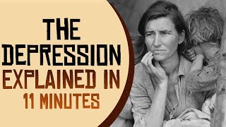 The Great Depression Explained in 11 Minutes [upl. by Ormiston717]