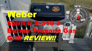 Weber Spirit II E310 3Burner Propane Gas Grill with igrill3 Review [upl. by Pavel]