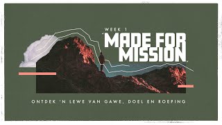 MADE FOR MISSION  Week 1  18 AUGUSTUS  AFR [upl. by Matthaus]