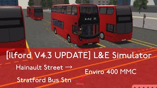 Ilford V43 UPDATE LampE Simulator  25 to Stratford [upl. by Anaujahs]