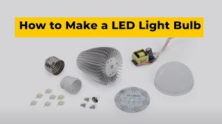 How to Make a LED Light Bulb [upl. by Cibis972]